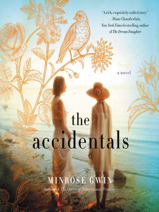 Title details for The Accidentals by Minrose Gwin - Available